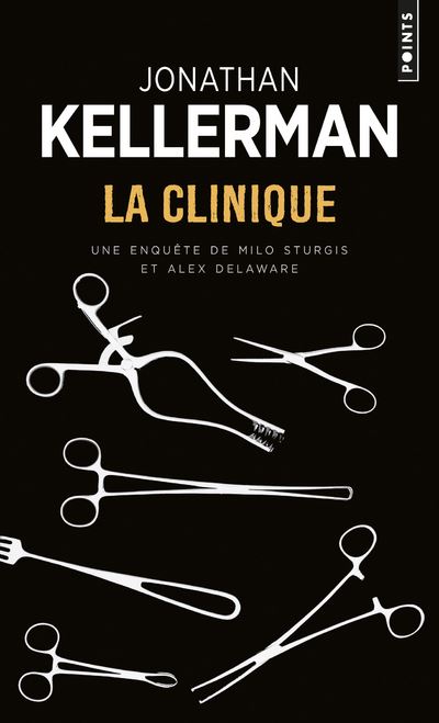La Clinique - Jonathan Kellerman - Poche