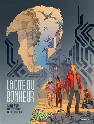 La Cité du bonheur - histoire complète - Igor Polouchine - cartonné