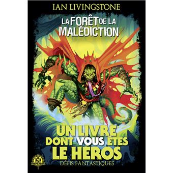 Defis Fantastiques Tome 3 La Foret De La Malediction Ian Livingstone Camille Fabien Vlado Krizan Broche Achat Livre Fnac