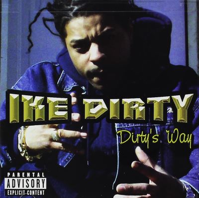 Dirty s way