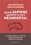 Quand Sapiens raconte la vie à Néandertal