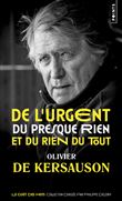 De l'urgent, du presque rien et du rien du tout
