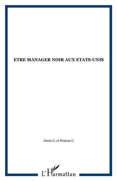 Etre manager noir  aux