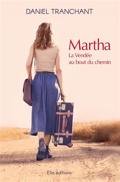Martha - Daniel Tranchant - broché