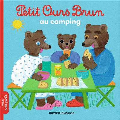 Petit Ours Brun au camping - Danièle Bour - broché