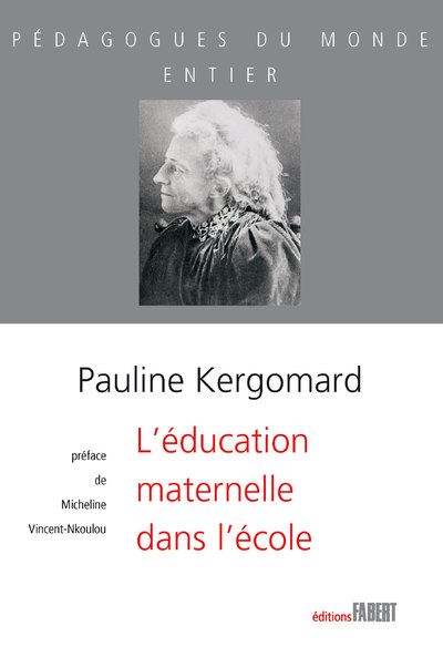 L'education maternelle dans l'ecole