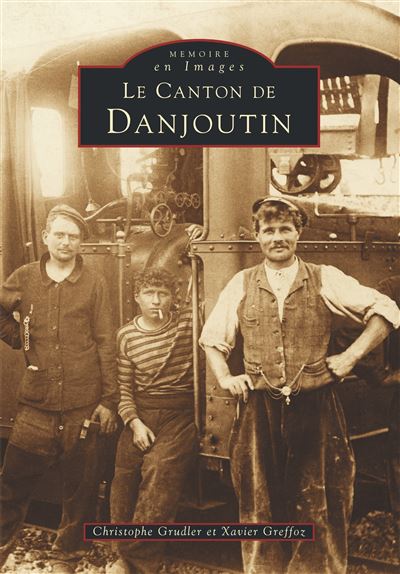 Le canton de Danjoutin - Christophe Grudler - broché