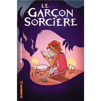 Le Garçon sorcière - Les aventures d'Aster et Charlie