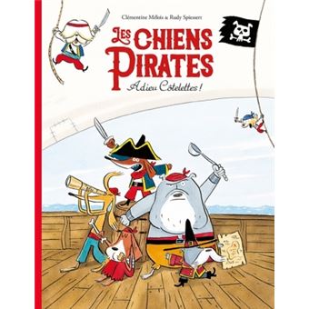 Chiens pirates dans "adieu côtelettes" (Les)