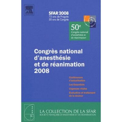 Congrès national d'anesthésie et de réanimation 2008