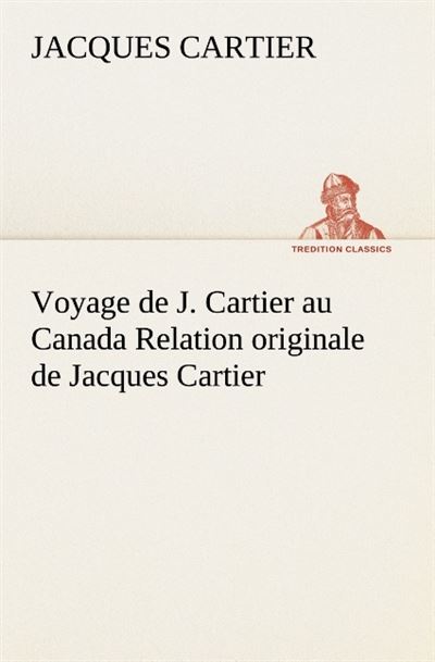Voyage de J. Cartier au Canada