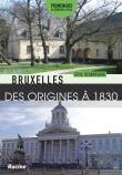 Bruxelles des origines a 1830