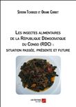 Les insectes alimentaires de la République Démocratique du Congo (RDC) : situation passée, présente et future