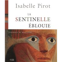 Sentinelle eblouie (la)