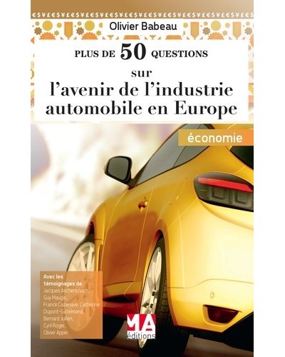 L avenir de l'industrie automobile en europe -  BABEAU O - broché