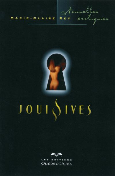 Jouissives - Marie-Claire Rey (Auteur)