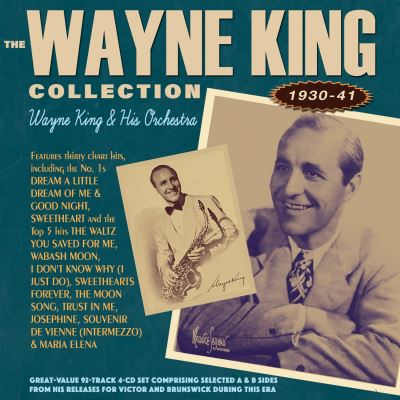 The Wayne King Collection 1930-1941