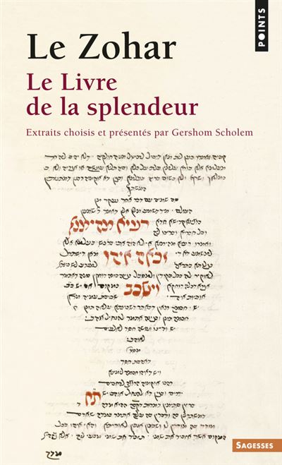 Le Zohar. Le Livre de la splendeur ((réédition)) - Gershom Scholem - Poche