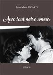 Avec tout notre amour