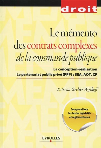 Mémento des contrats complexes de la commande publique