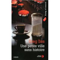 Une petite ville sans histoire