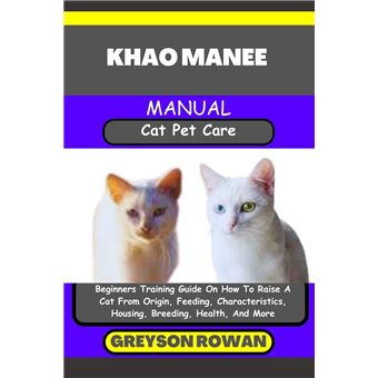 KHAO MANEE MANUAL Cat Pet Care - 1