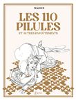 Les 110 pilules et autres envoûtements