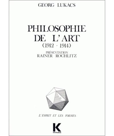 Philosophie de l'art (1912-1914) - Georg Lukács - (donnée non spécifiée)