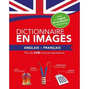 Dictionnaire En Images Anglais Francais Edition Bilingue Fran ais Dictionnaire En Images Anglais Francais Edition Bilingue Fran ais