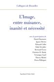 L' Image, entre nuisance, inanité et nécessité