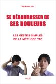Se débarrasser de ses douleurs