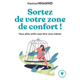 Sortez de votre zone de confort