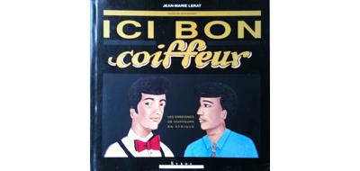 Ici bon coiffeur les enseignes de coiffeurs en Afrique