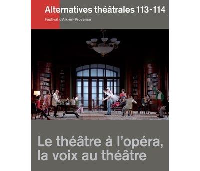 Le théâtre à l'opéra : la voix au théâtre