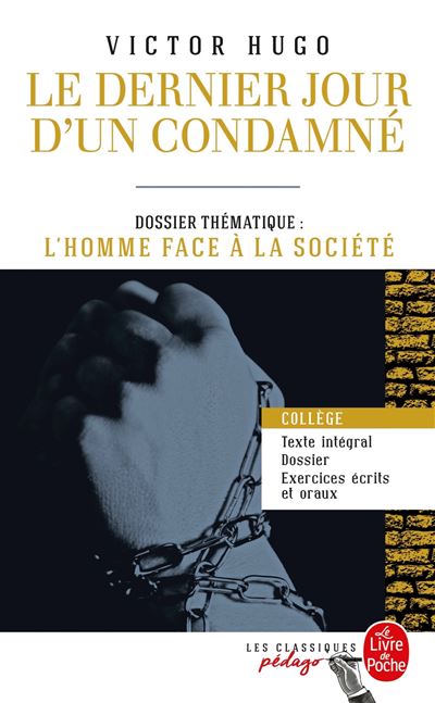 Le Dernier Jour d'un condamné Le Dernier Jour d'un condamné