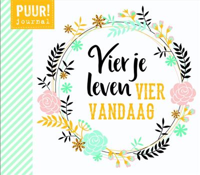 Vier je leven, vier vandaag