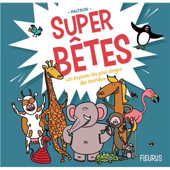 Super bêtes