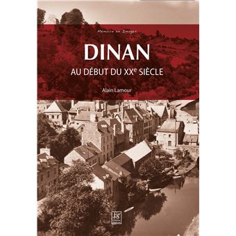 Dinan au début du XXe siècle