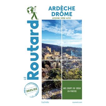 Guide du Routard Ardèche Drôme 2021/22