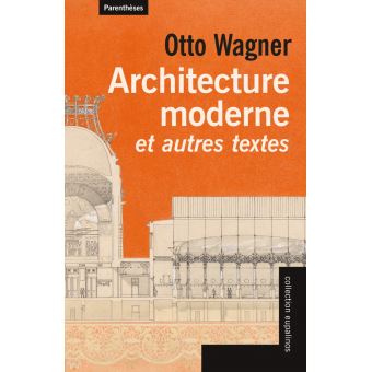 Architecture moderne et autres textes