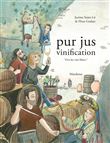 Pur jus la vinification nature