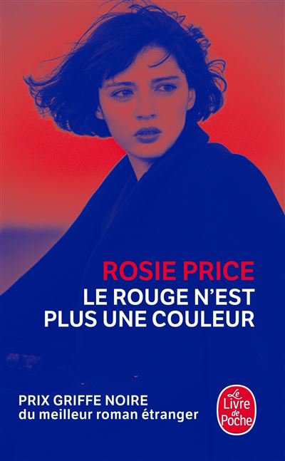 Le rouge n'est plus une couleur - Rosie Price - Poche