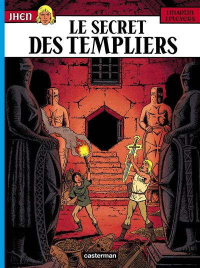Le secret des Templiers - Jacques Martin - (donnée non spécifiée)