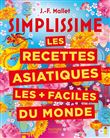 SIMPLISSIME Les recettes asiatiques les + faciles du monde