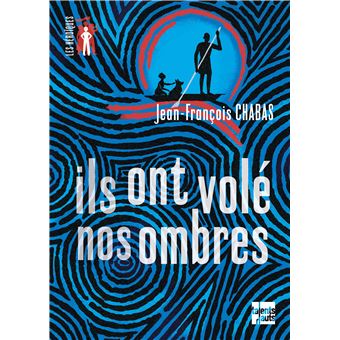 Ils ont volé nos ombres