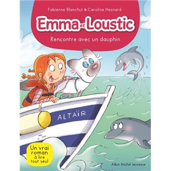 Emma et Loustic T11 Rencontre avec un dauphin