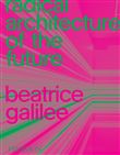 Radical architecture of the future