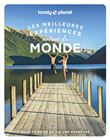 Les Meilleures Expériences autour du monde
