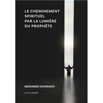 Le Cheminement Spirituel par la Lumière du Prophète