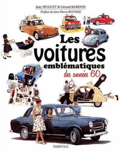 Voitures emblématiques des années 60